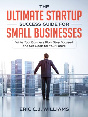 cover image of The Ultimate Startup Success Guide For Small Businesses